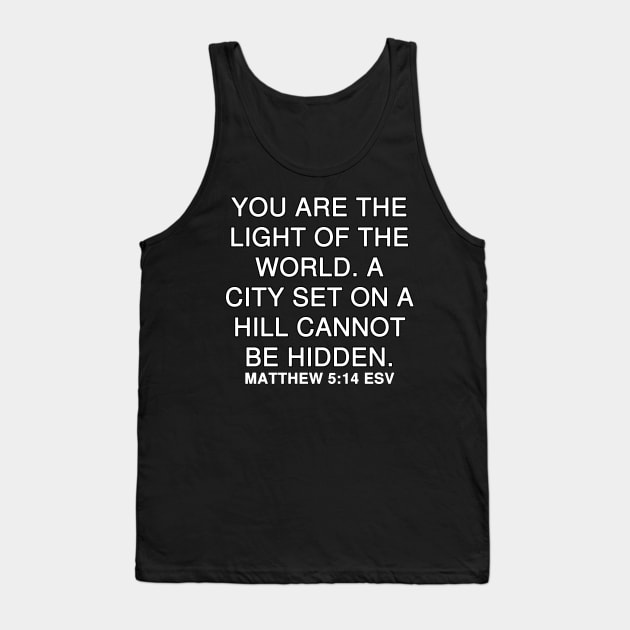 Matthew 5:14 ESV Tank Top by Holy Bible Verses